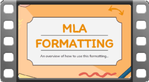 Click to view the MLA Formatting tutorial